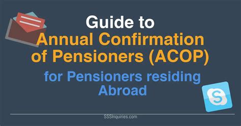 Guide to Annual Confirmation of Pensioners (ACOP) .